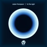 cover: Jaden Thompson - To The Light