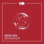 cover: Fatih Ata - Destination