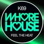 cover: K69 - Feel The Heat