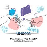 cover: Daniel Meister - Too Close EP