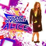 cover: Bounce Enforcerz - Alice