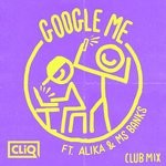 cover: Alika|Cliq|Ms Banks - Google Me (Club Mix)