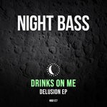 cover: Drinks On Me - Delusion EP