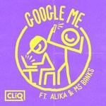 cover: Alika|Cliq|Ms Banks - Google Me