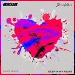 cover: Breikthru|Devolve|Saint Wade - Deep In My Heart