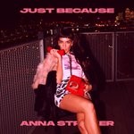 cover: Anna Straker - Just Because