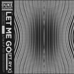 cover: Duke Dumont|Ry X - Let Me Go