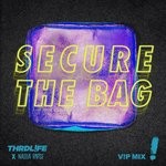 cover: Nadia Rose|Thrdl!fe - Secure The Bag (VIP Mix)