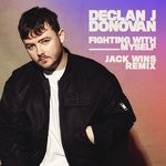 cover: Declan J Donovan - Fighting With Myself (Jack Wins Remix)