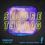 cover: Nadia Rose|Thrdl!fe - Secure The Bag (Crazy Cousinz Remix)