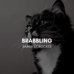 cover: Samuel Crocker - Brabbling