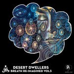 cover: Desert Dwellers - Breath Re-Imagined Vol 3