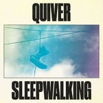 cover: Super Duper - Quiver/Sleepwalking