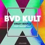 cover: Bvd Kult|Hayley May - Crazy Bout U