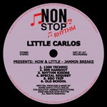 cover: Little Carlos - Presents: How & Little - Jammin Breaks