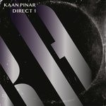 cover: Kaan Pinar - Direct 1