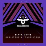 cover: Black White - Resistors & Transistors