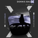 cover: Dennis Bauer - Give Up