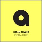 cover: Dream Funker - Cumbia Flute