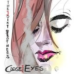 cover: The Joint Brothers - Close Your Eyes