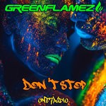 cover: Greenflamez - Don't Stop