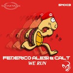 cover: Calt|Federico Alesi - We Run (Mixes)