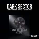 cover: Dark Sector - Strings Of Anger - Chapter 1 (2020 Rework)