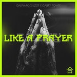 cover: Charla K|Gabry Ponte|Galwaro|Lizot - Like A Prayer