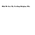 cover: Olaf B - Get My Feeling