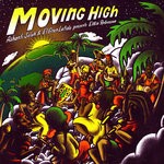 cover: Ashanti Selah And El Gran Latido|Elkin Robinson|Tom Spirals - Moving High