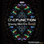 cover: One Function - Young Man On Acid (Terrasun Remix)