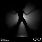 cover: Betoko - Move Ya Body