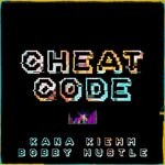 cover: Bobby Hustle|Kana Kiehm - Cheat Code