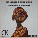 cover: Mosco Lee & Nubz Musiq - Judgement & Freedom