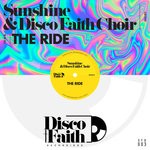 cover: Sunshine & Disco Faith Choir - The Ride (Extended Mix)