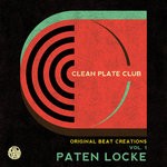 cover: Paten Locke - Clean Plate Club Vol 1