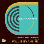 cover: Willie Evans Jr - Clean Plate Club Vol 2