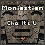 cover: Moniestien - Cha It's U