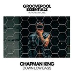 cover: Chapman King - Down Low Bass