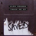 cover: Alex Kennon - Touch Me EP