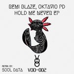 cover: Remi Blaze & Oktavio Pd - Hold Me Never