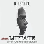 cover: K-lyrikal - Mutate