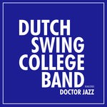 cover: Dutch Swing College Band - Doctor Jazz