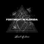 cover: Fortnight In Florida - Heart Of Stone