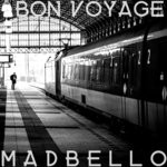 cover: Madbello - Bon Voyage