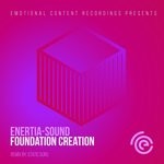 cover: Enertia-sound - Foundation Creation