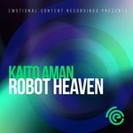 cover: Kaito Aman - Robot Heaven