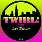 cover: Lupe - Love Tools