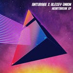 cover: Anturage & Alexey Union - Heartbreak EP