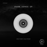 cover: Hector Calypzo - Dark Sense EP